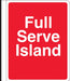 "Full Serve Island" Side Mount Pole Sign