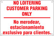 No Loitering Customer Parking Only- 24"w x 16"h Aluminum Sign