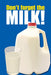Reusable Static Cling- "Don't Forget the Milk"