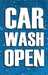 Insert- "Car Wash Open"