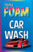 Insert- "Triple Foam Car Wash"