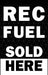Rec Fuel Sold Here- 28" x 44" Insert