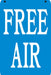 FREE AIR- 16"w x 24"h Aluminum Pole sign